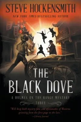 Černá holubice: Série westernových detektivek - The Black Dove: A Western Mystery Series