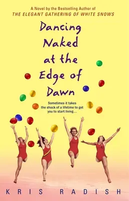 Tanec nahých na okraji úsvitu - Dancing Naked at the Edge of Dawn