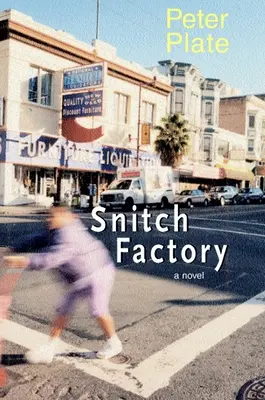 Továrna na udavače - Snitch Factory