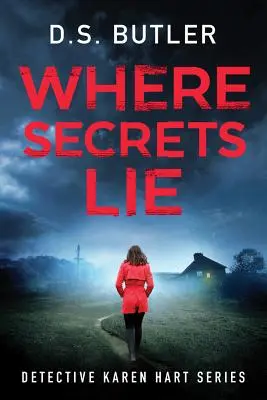 Kde leží tajemství - Where Secrets Lie