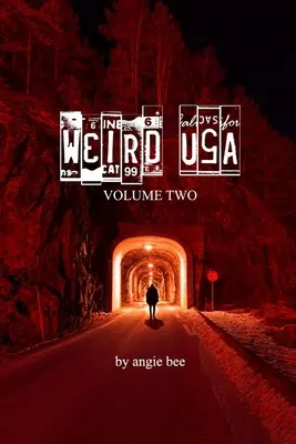 Weird, USA Svazek 2 - Weird, USA Vol. 2