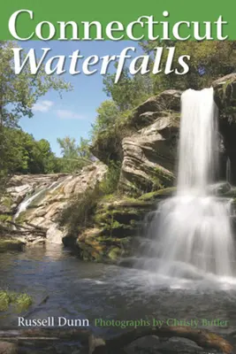 Connecticutské vodopády: Průvodce - Connecticut Waterfalls: A Guide