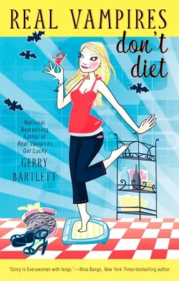 Skuteční upíři nedrží diety - Real Vampires Don't Diet