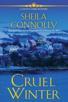 Krutá zima - Záhada hrabství Cork - Cruel Winter - A Cork County Mystery