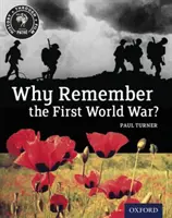 Historie prostřednictvím filmu: Proč si připomínat první světovou válku? Kniha pro studenty - History Through Film: Why Remember the First World War? Student Book