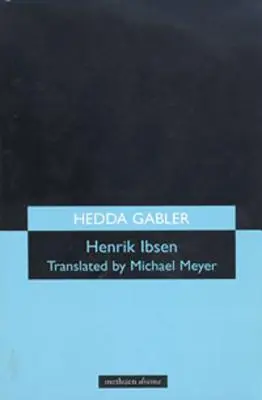 Hedda Gablerová - Hedda Gabler