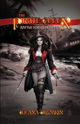 Královna pirátů: Bitva o vykoupení - The Pirate Queen: Battle For Redemption