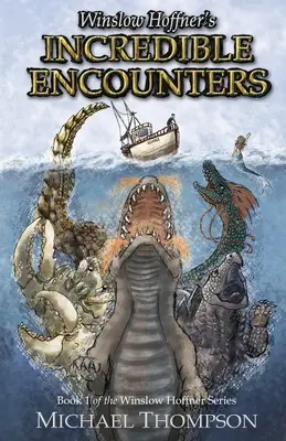 Neuvěřitelná setkání Winslowa Hoffnera - Winslow Hoffner's Incredible Encounters