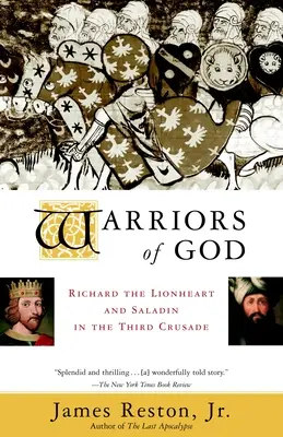 Boží bojovníci: Richard Lví srdce a Saladin ve třetí křížové výpravě - Warriors of God: Richard the Lionheart and Saladin in the Third Crusade