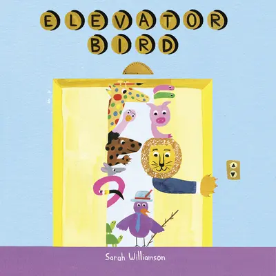 Pták výtahář - Elevator Bird