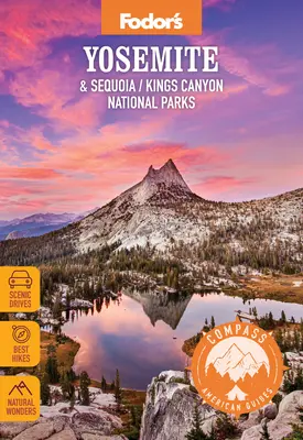 Průvodce po Americe Compass: Yosemity a národní parky Sequoia/Kings Canyon: Compass: Yosemity a Sequoia/Kings Canyon - Compass American Guides: Yosemite & Sequoia/Kings Canyon National Parks