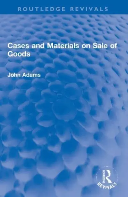 Případy a materiály k prodeji zboží - Cases and Materials on Sale of Goods