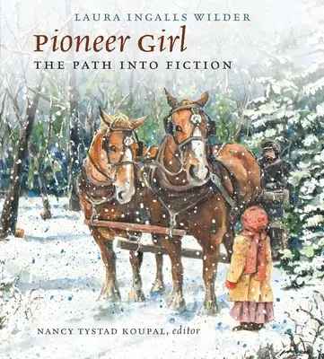 Pionýrka: Cesta k beletrii - Pioneer Girl: The Path Into Fiction