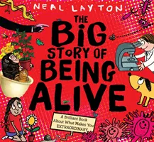Velký příběh o tom, jak být naživu - Brilantní kniha o tom, co vás dělá EXTRAORDINARY - Big Story of Being Alive - A Brilliant Book About What Makes You EXTRAORDINARY