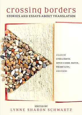 Překračování hranic: Povídky a eseje o překládání - Crossing Borders: Stories and Essays about Translation