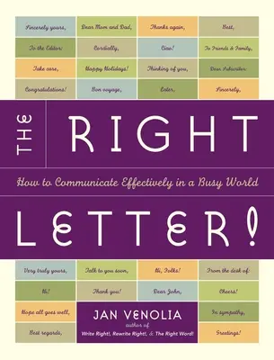 Správné písmo!: Jak efektivně komunikovat v uspěchaném světě. - The Right Letter!: How to Communicate Effectively in a Busy World