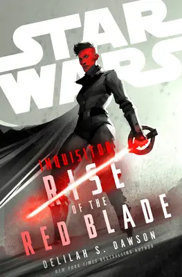 Star Wars: Inkvizitor: Vzestup rudé čepele: Inquisitory: Inquisitory: Vzestup rudé čepele - Star Wars: Inquisitor: Rise of the Red Blade