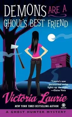 Démoni jsou nejlepšími přáteli ghúlů: Záhada lovce duchů - Demons Are a Ghoul's Best Friend: A Ghost Hunter Mystery