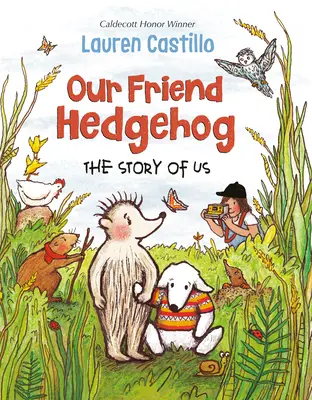 Náš přítel ježek: Příběh o nás - Our Friend Hedgehog: The Story of Us