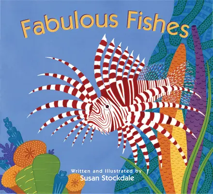 Báječné ryby - Fabulous Fishes