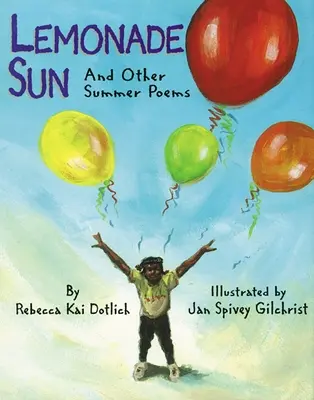 Limonádové slunce: A další letní básně - Lemonade Sun: And Other Summer Poems