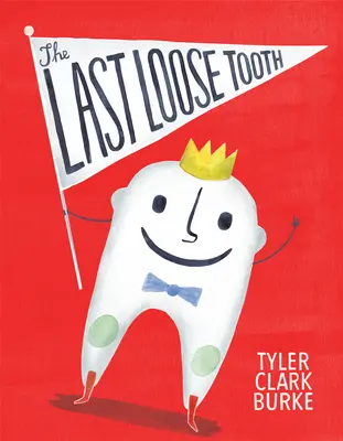 Poslední uvolněný zub - Last Loose Tooth