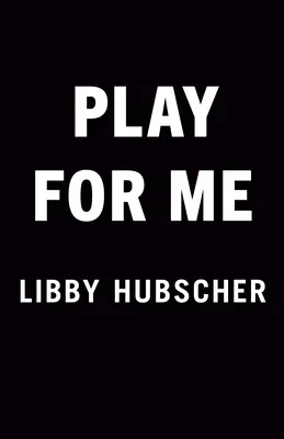 Hra pro mě - Play for Me