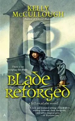 Znovu zformovaná čepel - Blade Reforged