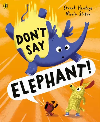 Neříkej slon! - Don't Say Elephant!