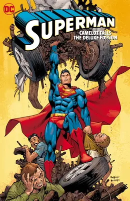 Superman: Kamelot padá: Vydání Deluxe - Superman: Camelot Falls: The Deluxe Edition