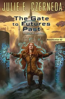 Brána do budoucnosti minulé - The Gate to Futures Past