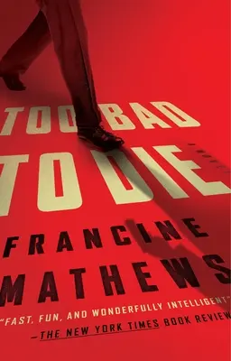 Příliš špatné na smrt - román - Too Bad To Die - A Novel