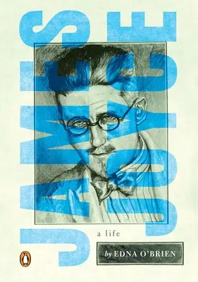 James Joyce: Život - James Joyce: A Life