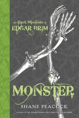 Temné mise Edgara Brima: . - The Dark Missions of Edgar Brim: Monster