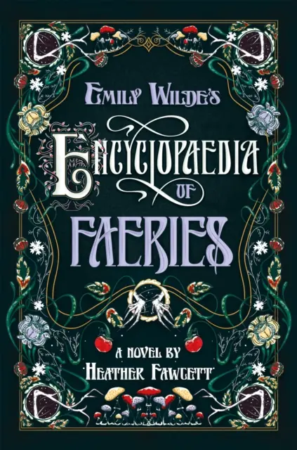 Encyklopedie víl Emily Wildeové - Emily Wilde's Encyclopaedia of Faeries