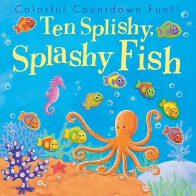 Deset šplouchajících, šplouchajících rybiček - Ten Splishy, Splashy Fish