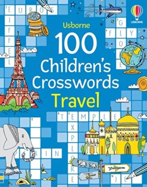 100 dětských křížovek: Cestování . - 100 Children's Crosswords: Travel
