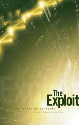 Využití: Teorie sítí Svazek 21 - The Exploit: A Theory of Networks Volume 21