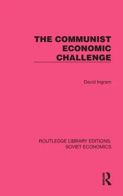Komunistická ekonomická výzva - The Communist Economic Challenge