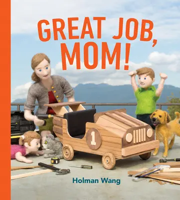 Skvělá práce, mami! - Great Job, Mom!