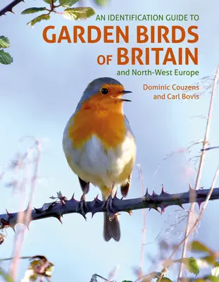 Průvodce určováním zahradních ptáků Británie a severozápadní Evropy - An Id Guide to Garden Birds of Britain & Northwest Europe