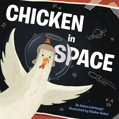 Kuře ve vesmíru - Chicken in Space