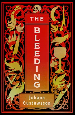 Krvácení: Krvácení: 1. díl - The Bleeding: Volume 1