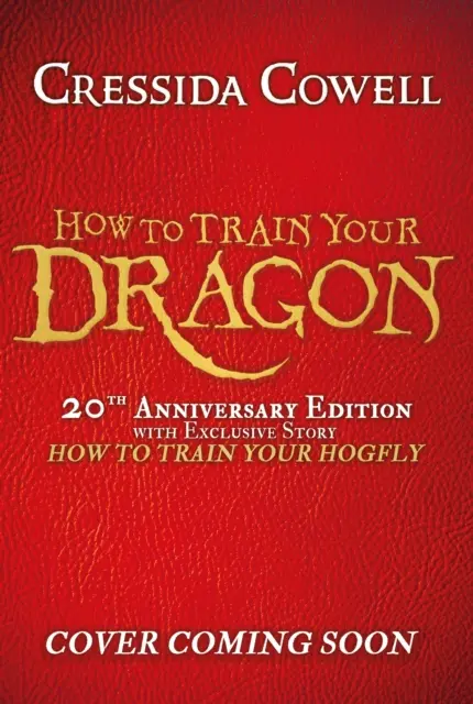 Jak vycvičit draka - 20. výroční vydání - kniha 1 - How to Train Your Dragon 20th Anniversary Edition - Book 1