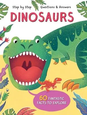 Krok za krokem Otázky a odpovědi Dinosauři - Step by Step Q&A Dinosaurs