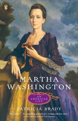 Martha Washingtonová: Americký život - Martha Washington: An American Life