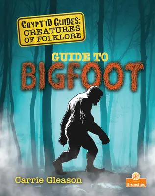 Průvodce Yettiho - Guide to Bigfoot