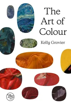 Umění barev: Dějiny umění v 39 pigmentech - The Art of Colour: The History of Art in 39 Pigments