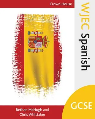 Wjec GCSE španělština - Wjec GCSE Spanish