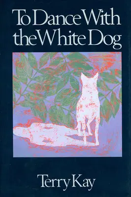 Tancovat s bílým psem - To Dance with the White Dog